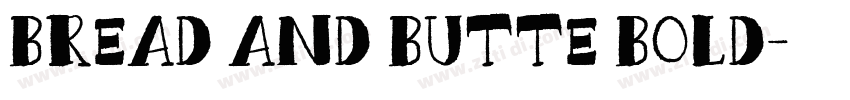 Bread And Butte Bold字体转换